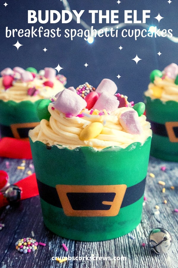 Don't be a cotton headed ninny muggins and try these Buddy the Elf Breakfast Spaghetti cupcakes with M&Ms, marshmallows, sprinkles and syrup frosting
