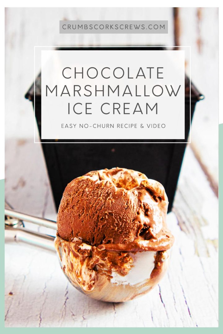 Chocolate Marshmallow Ice Cream No Churn Crumbs and Corkscrews